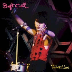Tainted Love