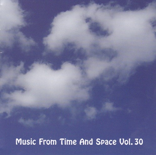 Music From Time and Space, Vol. 30
