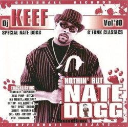 Nothin' But Nate Dogg Vol.10