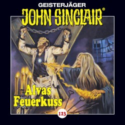 Geisterjäger John Sinclair Folge 123: Alvas Feuerkuss