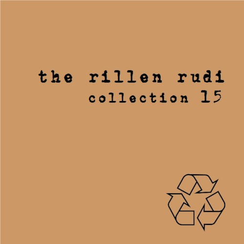 the rillen rudi collection #15