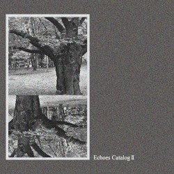 Echoes Catalog II