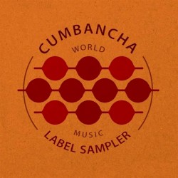 Cumbancha Label Sampler: World Music