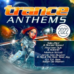 Trance Anthems 2022