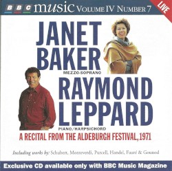 BBC Music, Volume 4, Number 7: Janet Baker & Raymond Leppard: A Recital From the Aldeburgh Festival, 1971