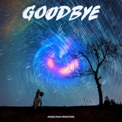 Goodbye