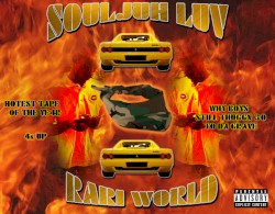 SOULJA LUV RARI WORLD