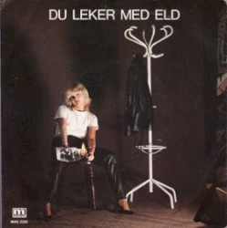 Du leker med eld