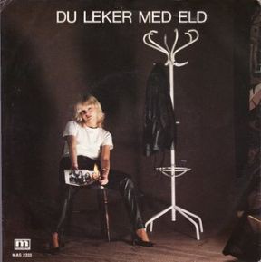 Du leker med eld