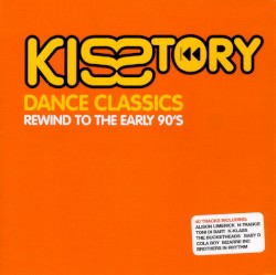 KISStory: Dance Classics: Rewind to the Early 90’s