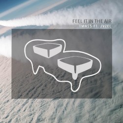 Feel It in the Air
