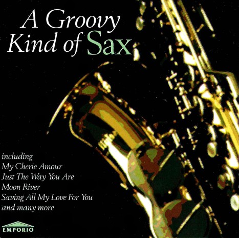 A Groovy Kind of Sax