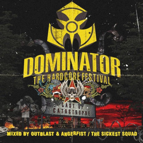 Dominator 2012: Cast of Catastrophe