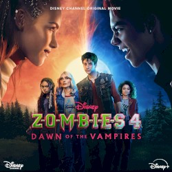 ZOMBIES 4: Dawn of the Vampires (Original Soundtrack)