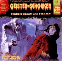 Geister-Schocker, Folge 26: Venedig sehen und sterben
