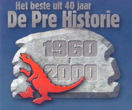 Het Beste Uit 40 Jaar De Pre Historie
