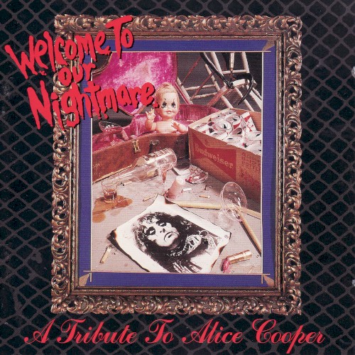 Welcome to Our Nightmare: A Tribute to Alice Cooper