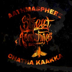 Aathmasphere & Chatha Kaakka