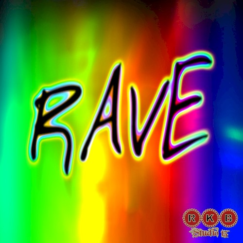 Rave