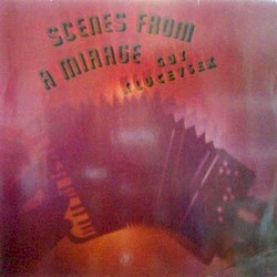 Scenes From a Mirage