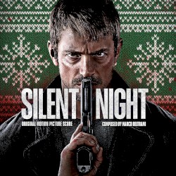 Silent Night: Original Motion Picture Score