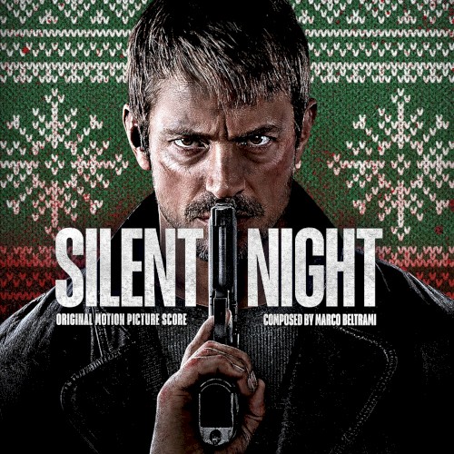 Silent Night: Original Motion Picture Score