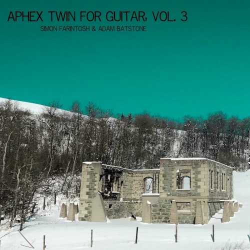 Aphex Twin for Guitar, Vol. 3