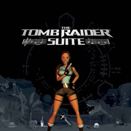 The Tomb Raider Suite