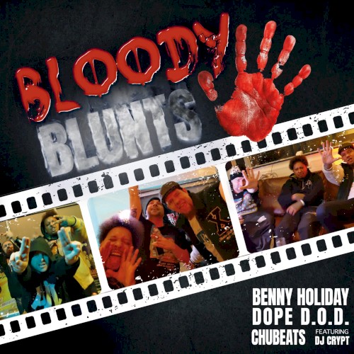 Bloody Blunts 5