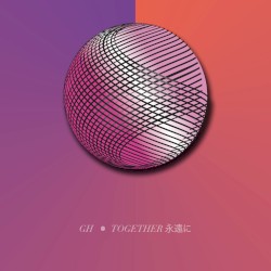 Together 永遠に