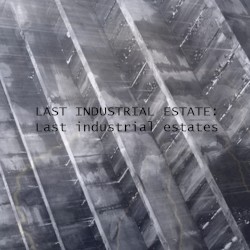 Last Industrial Estates