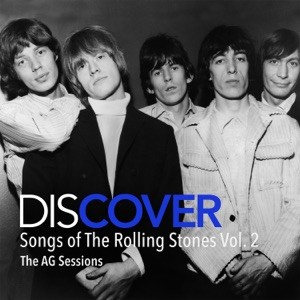 Discover: Songs Of The Rolling Stones Vol. 2