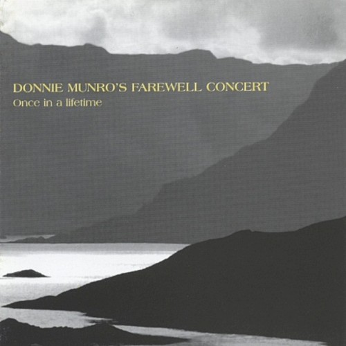 Donnie Munro's Farewell Concert - Once In A lifetime