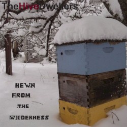 Hewn From the Wilderness