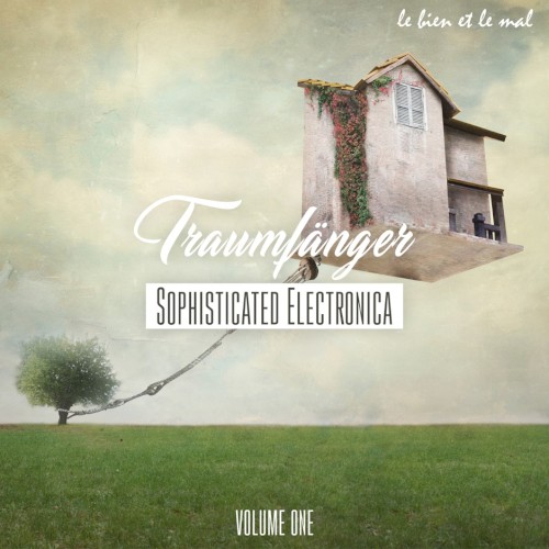 Traumfanger, Vol. 1 - Sophisticated Electronica