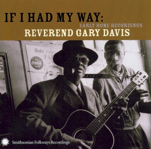 If I Had My Way: Early Home Recordings