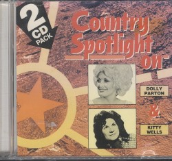 Country Spotlight on Dolly Parton & Kitty Wells