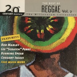 20th Century Masters: The Millennium Collection: The Best of Reggae, Volume 2