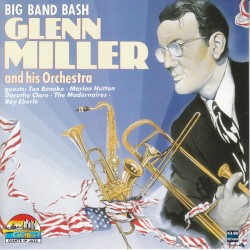 Big Band Bash: Glenn Miller & his Orchestra