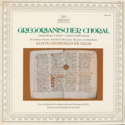Gregorianischer Choral - Altspanische Gesänge Aus Ordinarium Und Proprium Missae