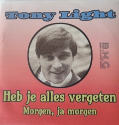 Heb je alles vergeten / Morgen, ja morgen