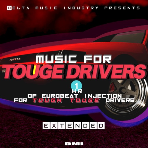 Music For Touge Drivers (Extended Versions)