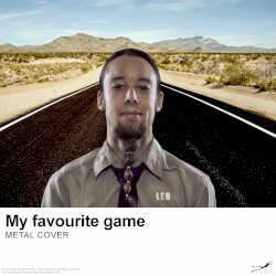 My Favourite Game (Metal Cover)