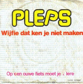 Wijfie dat ken je niet maken / Op een ouwe fiets moet je’t lere