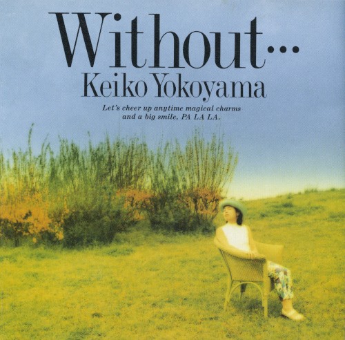Without…