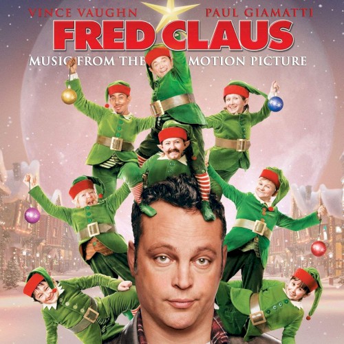 Fred Claus: Music From The Motion Picture