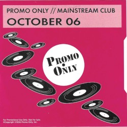 Promo Only: Mainstream Club, October 2006