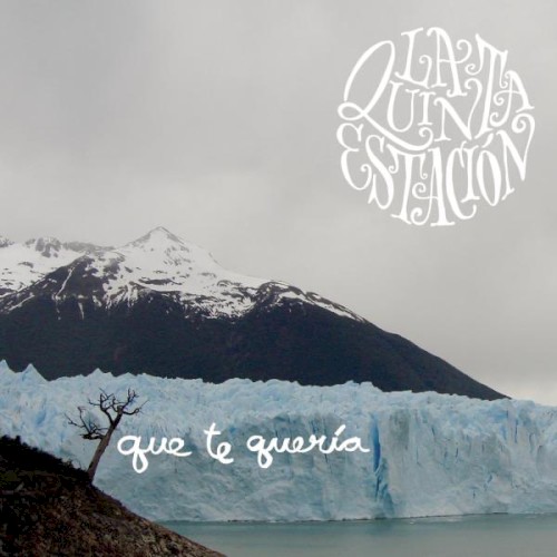 Que te quería