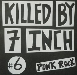 Killed by 7 Inch #6