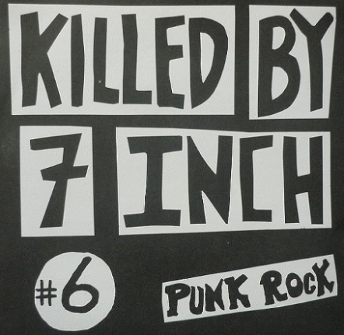 Killed by 7 Inch #6
